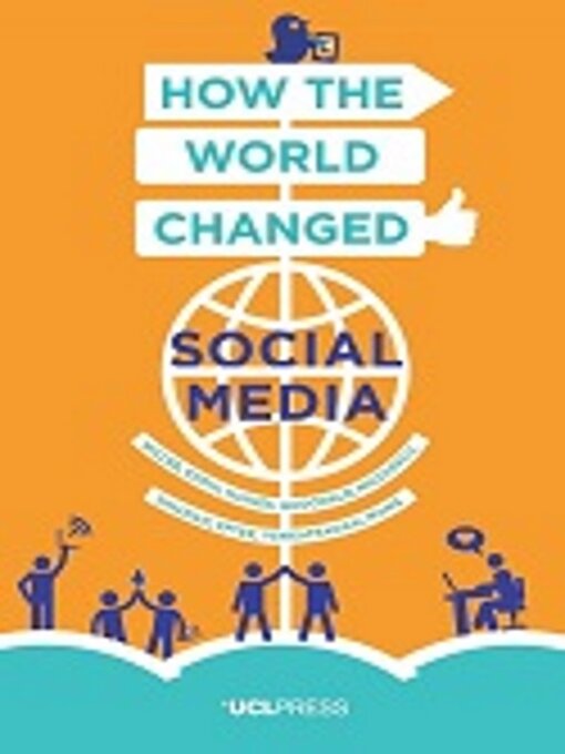 Title details for How the World Changed Social Media by Daniel Miller - Available